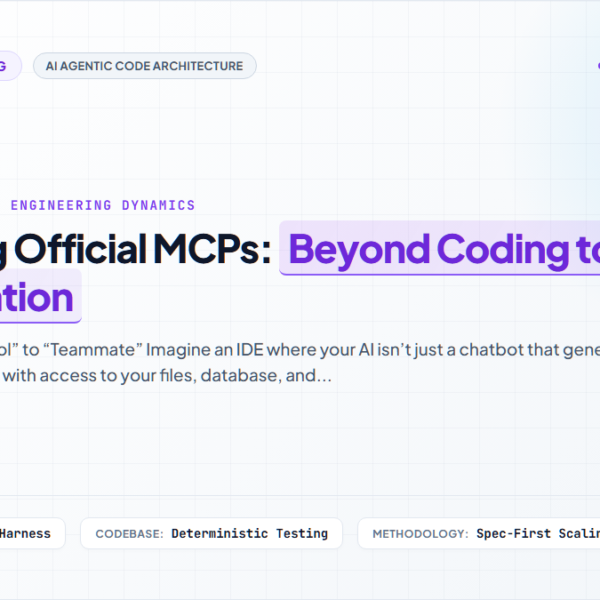 [Google Antigravity] Mastering Official MCPs: Beyond Coding to Agent Collaboration