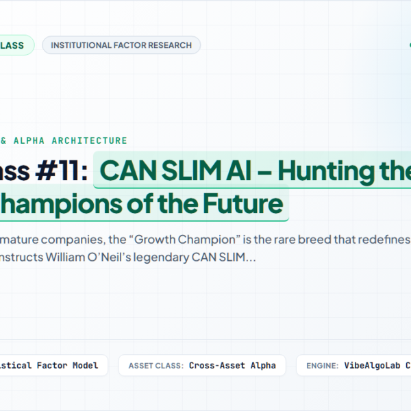 Masterclass #11: CAN SLIM AI – Hunting the Growth Champions of the Future