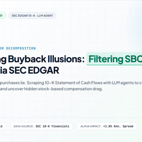 [Masterclass] Unmasking Buyback Illusions: Scraping SEC Edgar with LLM Agents to Filter SBC Dilution